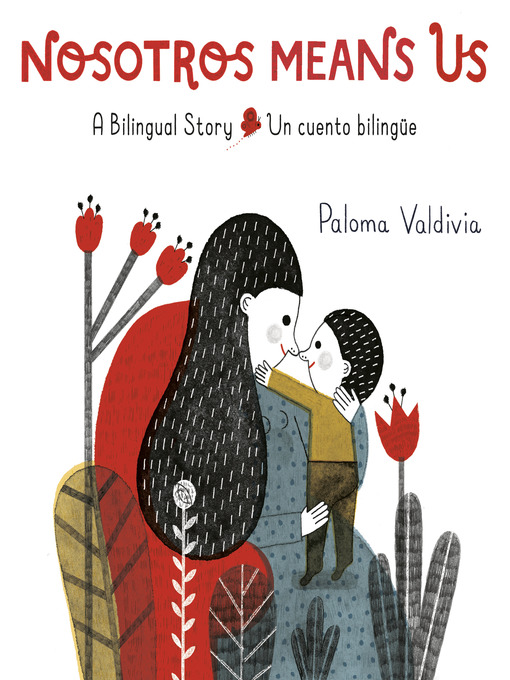 Title details for Nosotros Means Us by Paloma Valdivia - Wait list
